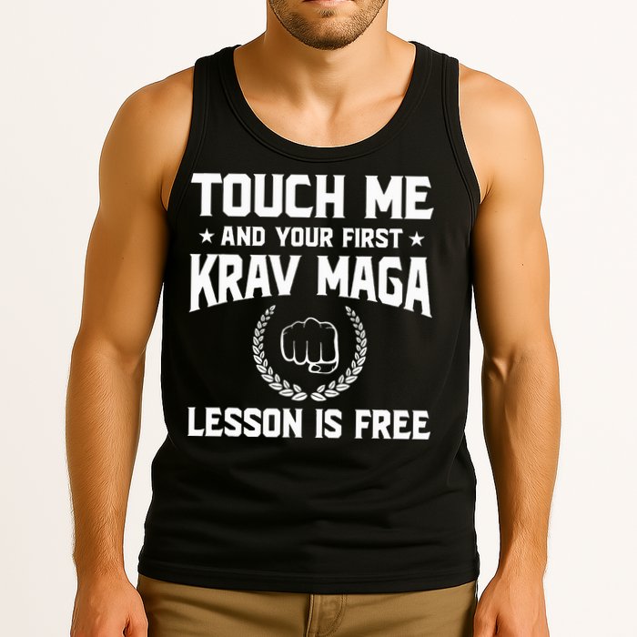 Touch Me And Your First Krav Maga Lesson Is Free Tank Top