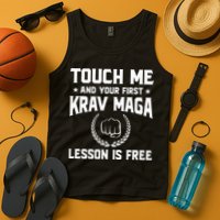 Touch Me And Your First Krav Maga Lesson Is Free Tank Top