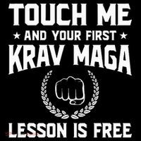 Touch Me And Your First Krav Maga Lesson Is Free Tank Top
