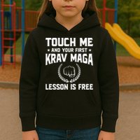 Touch Me And Your First Krav Maga Lesson Is Free Kids Hoodie