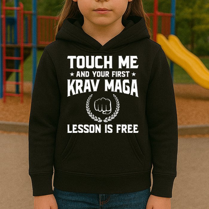 Touch Me And Your First Krav Maga Lesson Is Free Kids Hoodie