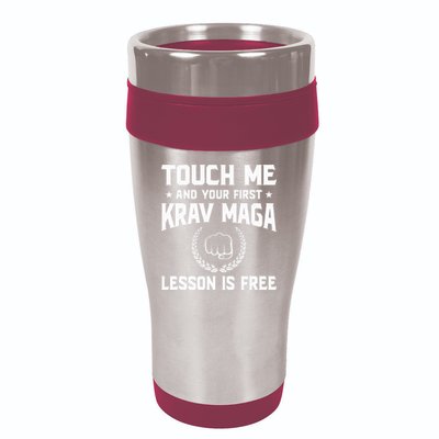 Touch Me And Your First Krav Maga Lesson Is Free 16oz Travel Tumbler