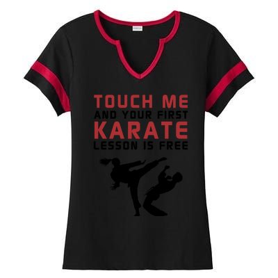 Touch Me And Your First Karate Lesson Is Free Ladies Halftime Notch Neck Tee