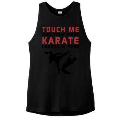 Touch Me And Your First Karate Lesson Is Free Ladies PosiCharge Tri-Blend Wicking Tank