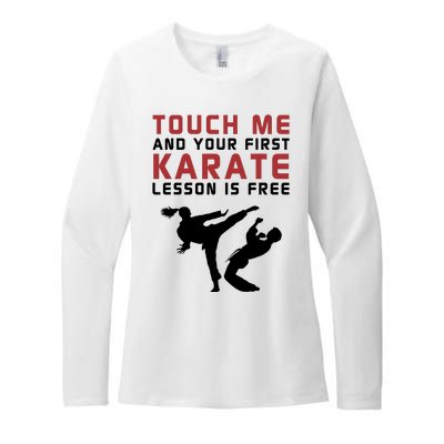 Touch Me And Your First Karate Lesson Is Free Womens CVC Long Sleeve Shirt