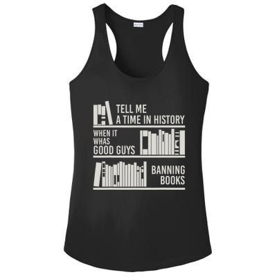 Tell Me A Time In History When It Was Good Guys Banning Book Ladies PosiCharge Competitor Racerback Tank