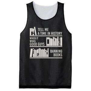 Tell Me A Time In History When It Was Good Guys Banning Book Mesh Reversible Basketball Jersey Tank