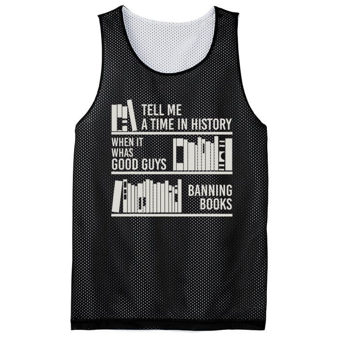 Tell Me A Time In History When It Was Good Guys Banning Book Mesh Reversible Basketball Jersey Tank