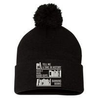 Tell Me A Time In History When It Was Good Guys Banning Book Pom Pom 12in Knit Beanie