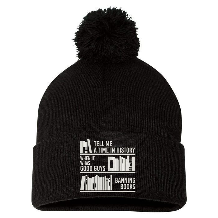 Tell Me A Time In History When It Was Good Guys Banning Book Pom Pom 12in Knit Beanie