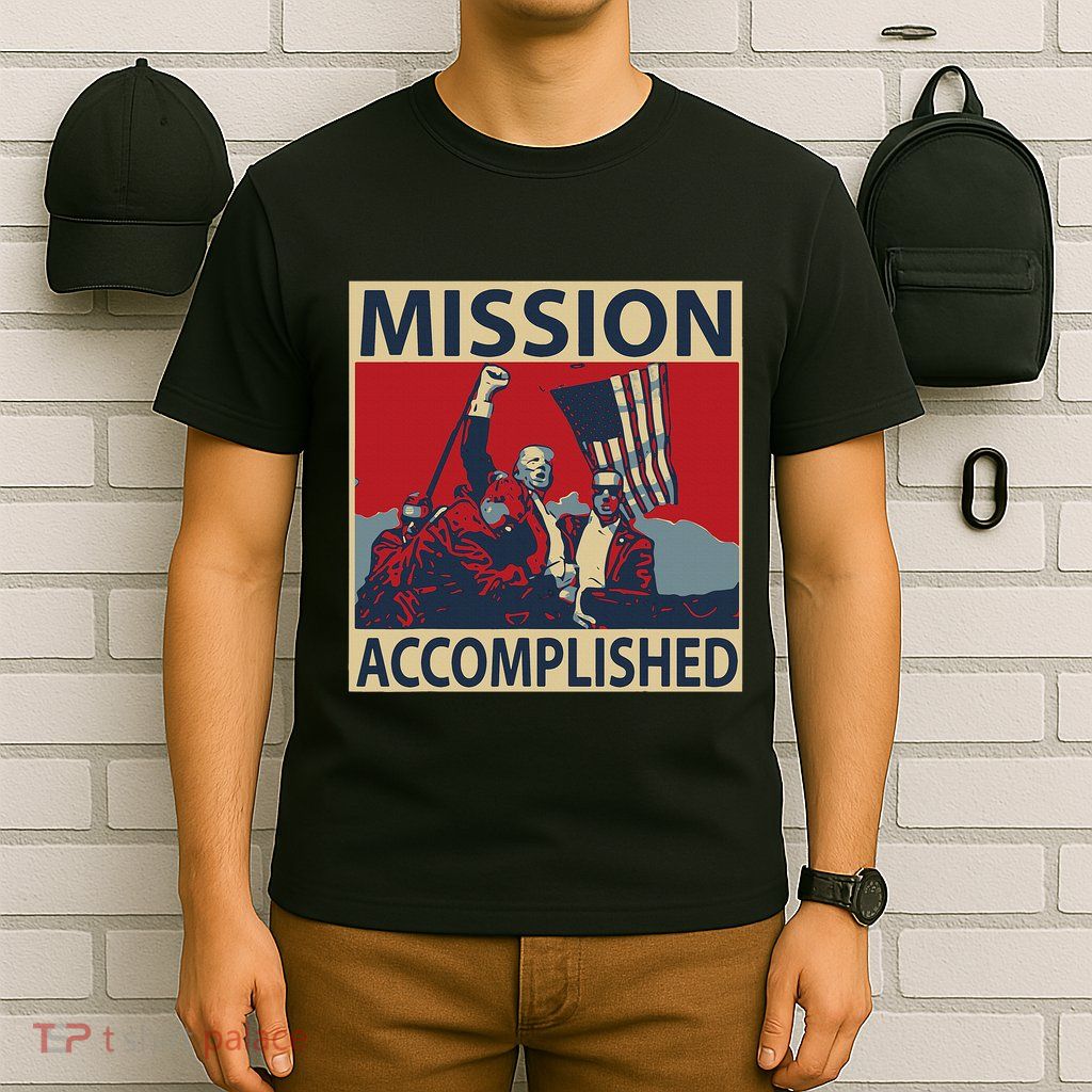 Trump Mission Accomplished T-Shirt