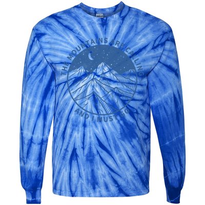 The Mountains Are Calling And I Must Go Cool Hiking Climbing Funny Gift Tie-Dye Long Sleeve Shirt