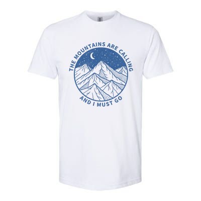 The Mountains Are Calling And I Must Go Cool Hiking Climbing Funny Gift Softstyle CVC T-Shirt