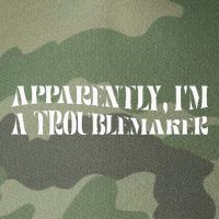 Trouble Maker Apparently IM A Troublemaker Funny Sarcastic Legacy Tie Dye Trucker Hat