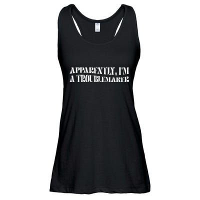 Trouble Maker Apparently IM A Troublemaker Funny Sarcastic Ladies Essential Flowy Tank