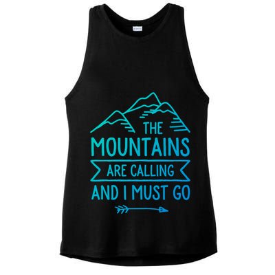 The Mountains Are Calling And I Must Go Cool Gift Ladies PosiCharge Tri-Blend Wicking Tank