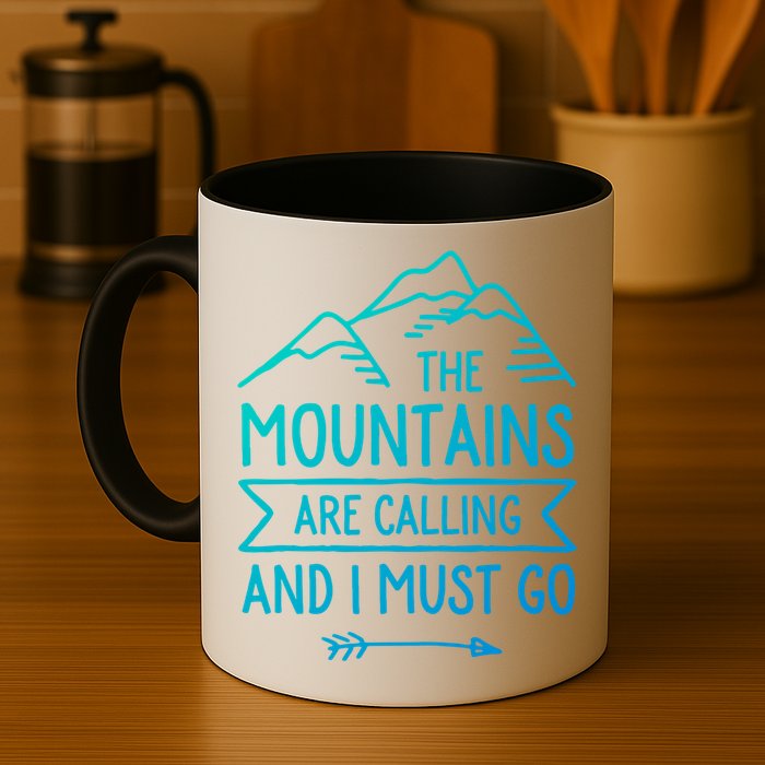 The Mountains Are Calling And I Must Go Cool Gift Mug