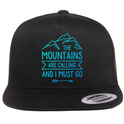 The Mountains Are Calling And I Must Go Cool Gift Flatbill Hat