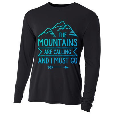 The Mountains Are Calling And I Must Go Cool Gift Cooling Performance Long Sleeve Crew