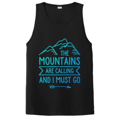 The Mountains Are Calling And I Must Go Cool Gift PosiCharge Competitor Tank