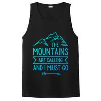 The Mountains Are Calling And I Must Go Cool Gift PosiCharge Competitor Tank