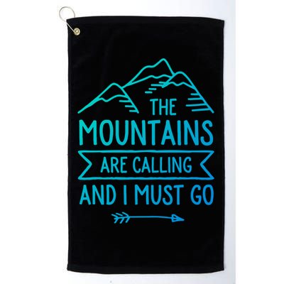 The Mountains Are Calling And I Must Go Cool Gift Golf Towel