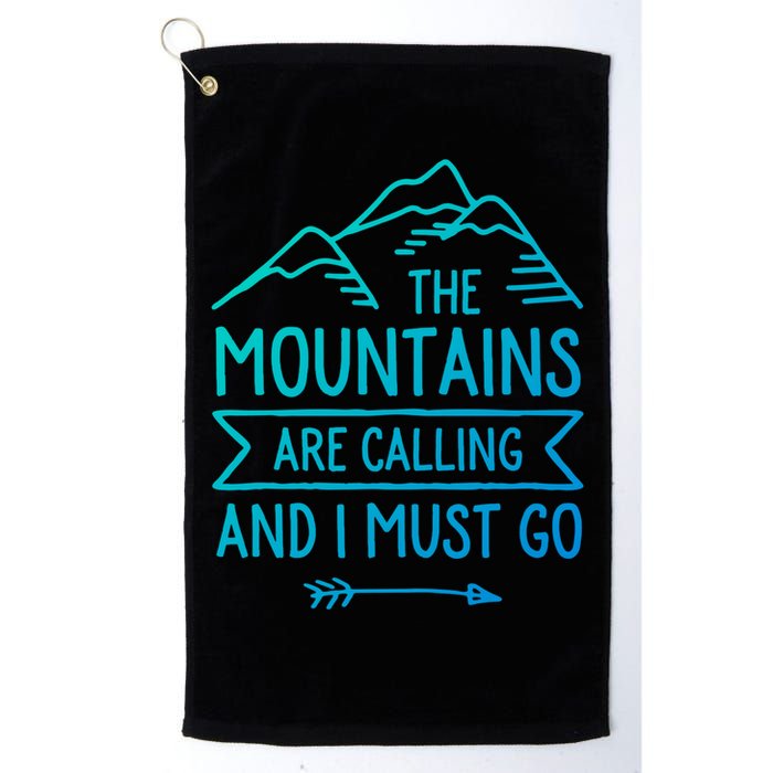 The Mountains Are Calling And I Must Go Cool Gift Golf Towel