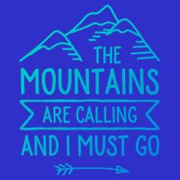 The Mountains Are Calling And I Must Go Cool Gift 16 in Basic Backpack