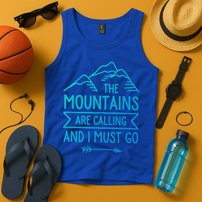 The Mountains Are Calling And I Must Go Cool Gift Tank Top