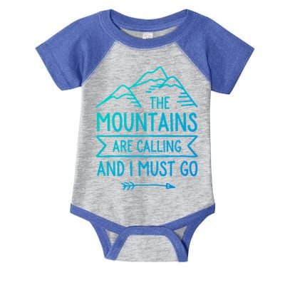 The Mountains Are Calling And I Must Go Cool Gift Infant Baby Jersey Bodysuit