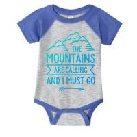 The Mountains Are Calling And I Must Go Cool Gift Infant Baby Jersey Bodysuit