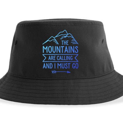 The Mountains Are Calling And I Must Go Cool Gift Sustainable Bucket Hat