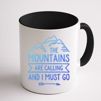 The Mountains Are Calling And I Must Go Cool Gift Mug