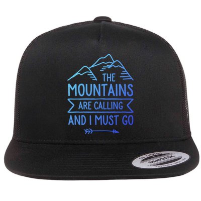 The Mountains Are Calling And I Must Go Cool Gift Flatbill Hat