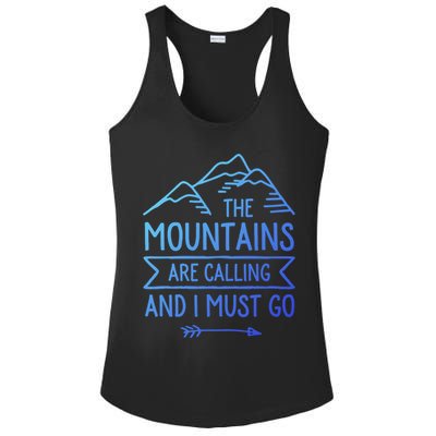 The Mountains Are Calling And I Must Go Cool Gift Ladies PosiCharge Competitor Racerback Tank