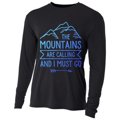 The Mountains Are Calling And I Must Go Cool Gift Cooling Performance Long Sleeve Crew