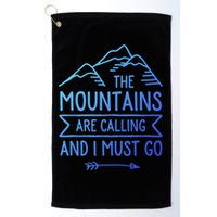 The Mountains Are Calling And I Must Go Cool Gift Golf Towel