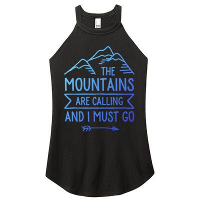 The Mountains Are Calling And I Must Go Cool Gift Women's Perfect Tri Rocker Tank