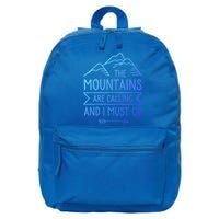 The Mountains Are Calling And I Must Go Cool Gift 16 in Basic Backpack