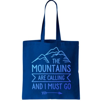 The Mountains Are Calling And I Must Go Cool Gift Bag