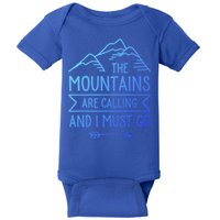 The Mountains Are Calling And I Must Go Cool Gift Baby Bodysuit