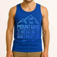The Mountains Are Calling And I Must Go Cool Gift Tank Top