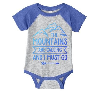The Mountains Are Calling And I Must Go Cool Gift Infant Baby Jersey Bodysuit