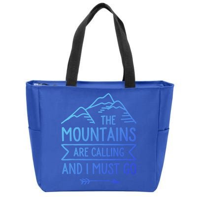 The Mountains Are Calling And I Must Go Cool Gift Zip Tote Bag