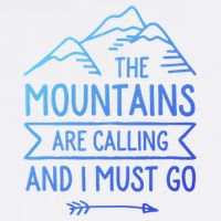 The Mountains Are Calling And I Must Go Cool Gift Garment-Dyed Sweatshirt