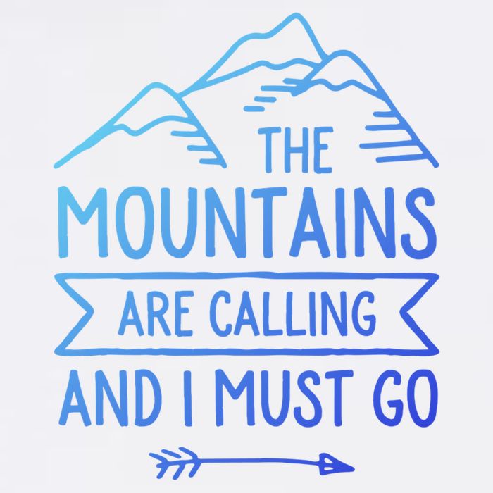 The Mountains Are Calling And I Must Go Cool Gift Garment-Dyed Sweatshirt