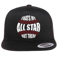 Thats My All Star Out There Baseball Player Mom Dad Cute Flat Bill Trucker Hat