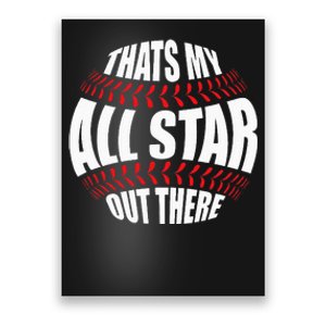 Thats My All Star Out There Baseball Player Mom Dad Cute Poster