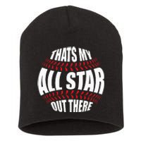 Thats My All Star Out There Baseball Player Mom Dad Cute Short Acrylic Beanie