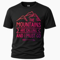 The Mountains Are Calling And I Must Go Cool Gift Performance Shirt